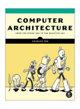 英文原版 Computer Architecture 计算机体系结构 数据 编程 Charles Fox 英文版 进口英语原版书籍