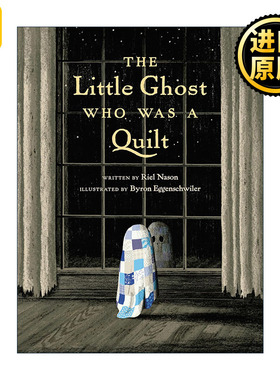 英文原版 The Little Ghost Who Was a Quilt 披着被子的小幽灵 儿童万圣节精装绘本 Riel Nason 英文版 进口英语原版书籍