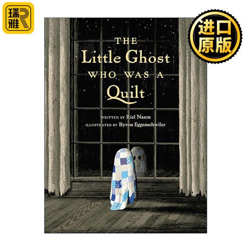 英文原版 The Little Ghost Who Was a Quilt 披着被子的小幽灵 儿童万圣节精装绘本 Riel Nason 英文版 进口英语原版书籍