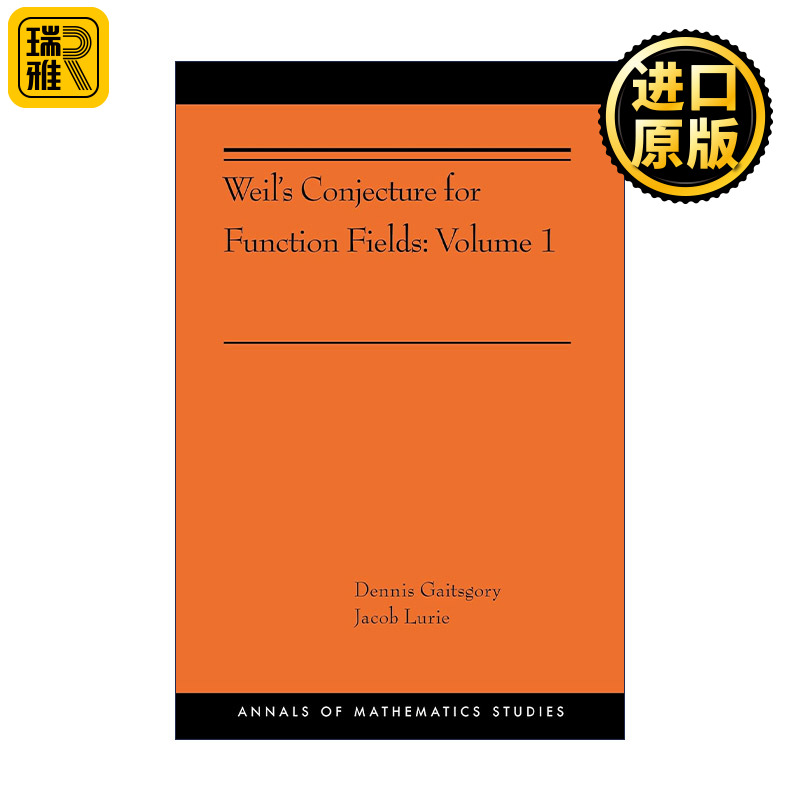 英文原版 Weil's Conjecture for Function Fields: Volume I (AMS-199)韦尔的函数场猜想 卷一 哈佛大学数学教授Dennis Gaitsgory