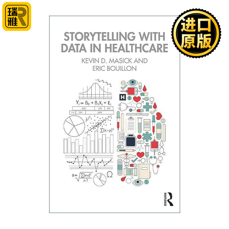 英文原版 Storytelling with Data in Healthcare 医疗保健中的数据叙事 英文版 进口英语原版书籍