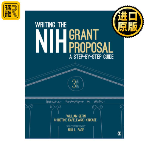 Writing the NIH Grant Proposal 如何撰写NIH研究资金申请书 William Gerin