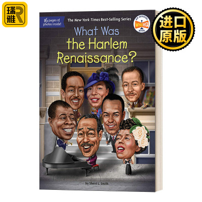 哈莱姆文艺复兴是什么 英文原版 What Was the Harlem Renaissance Who Was 名人传记 进口英语书籍WhoWas/WhatWas/WhereIs系列