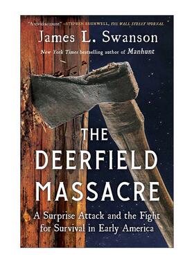 英文原版 Deerfield Massacre 迪尔菲尔德惨案 早期美国的一次突袭和生存之战 英文版 进口英语原版书籍