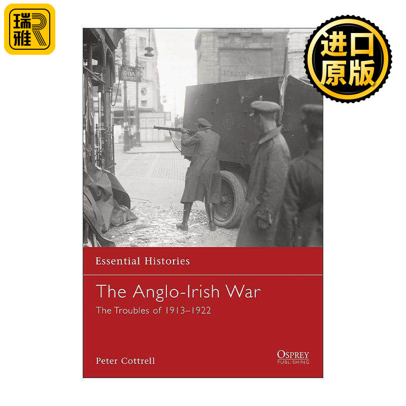 英文原版 The Anglo-Irish War 英爱战争 1913–1922年爱尔兰问题 全彩插画战争历史系列 英文版 进口英语原版书籍