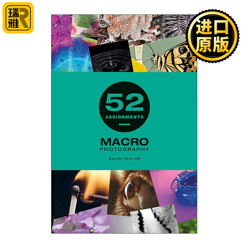 英文原版 52 Assignments Macro Photography 微距摄影 52个任务清单 精装 英文版 进口英语原版书籍