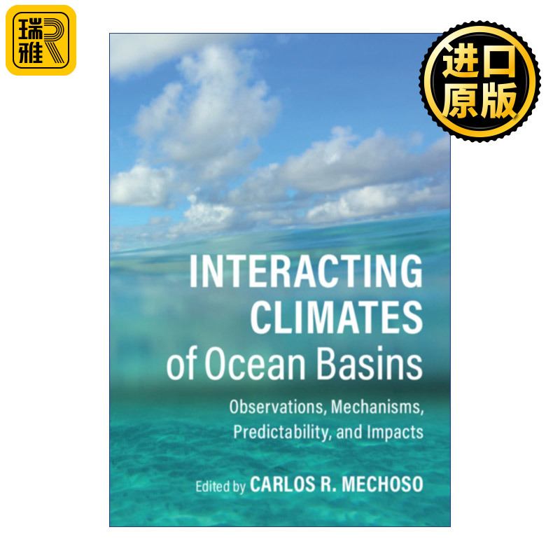 英文原版 Interacting Climates of Ocean Basins Carlos R. Mechoso