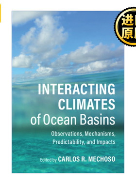 英文原版 Interacting Climates of Ocean Basins Carlos R. Mechoso