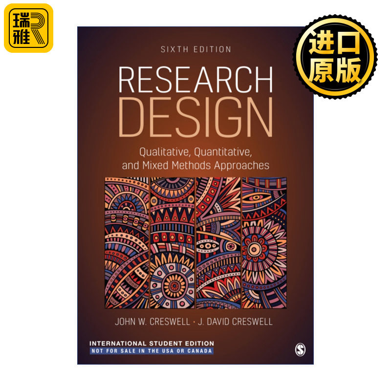 Research Design 研究设计与写作指导 第六版 定性.定量与混合研究的路径 约翰·W·克雷斯威尔