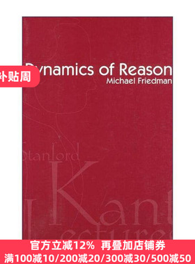 英文原版 Dynamics of Reason 理性的动力 哲学 分道而行作者迈克尔·弗里德曼 英文版 进口英语原版书籍