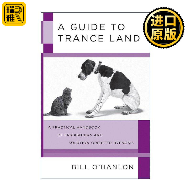 英文原版 A Guide to Trance Land 恍惚之地指南 艾瑞克森与解决导向式催眠的实用手册 微行动作者比尔·奥汉隆 进口英语原版书籍