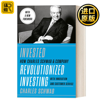 Invested 投资之路：嘉信理财持续创新之道 传记 管理 Charles Schwab查尔斯·施瓦布 精装