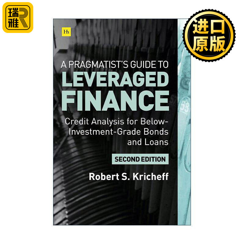 英文原版 A Pragmatist's Guide to Leveraged Finance 高收益债券实务精要 债券及贷款信用分析指南精装 英文版进口英语原版书籍