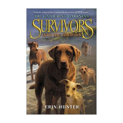 英文原版 Survivors: The Gathering Darkness 3: Into the Shadows 狗武士二部曲 黑暗笼罩 分崩离析