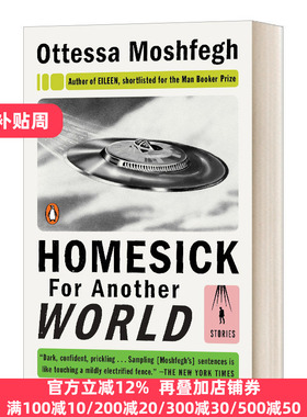 对另一个世界的想念 英文原版 Homesick For Another World 思念另一个世界 奥提莎莫什费格Ottessa Moshfegh 进口英语书籍