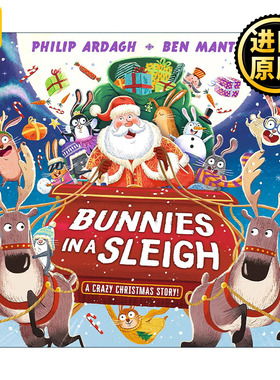 英文原版 Bunnies in a Sleigh A Crazy Christmas Story! 雪橇上的兔子 疯狂的圣诞节 儿童动物绘本精装 英文版进口英语原版书籍