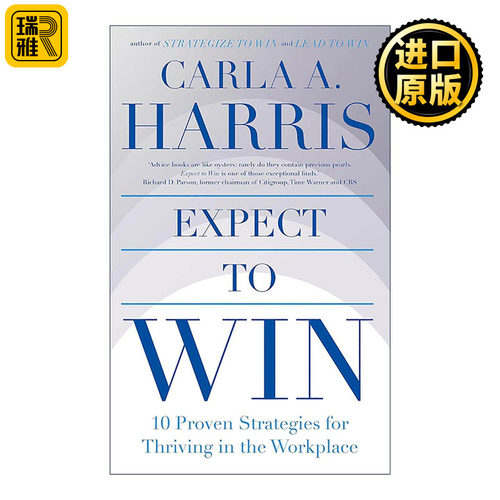 英文原版 Expect to Win 期待胜利 我在摩根士丹利做高管 卡拉?哈里斯的职场箴言 Carla Harris 英文版 进口英语原版书籍