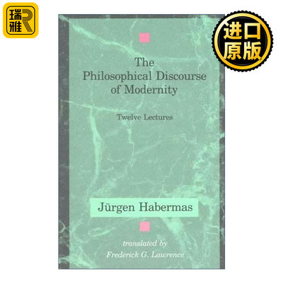 英文原版 The Philosophical Discourse of Modernity The MIT Press 现代性的哲学话语 Jürgen Habermas尤根哈贝马斯 进口书籍