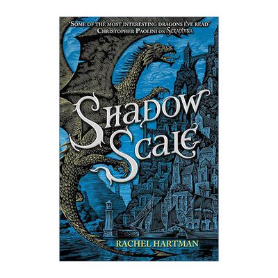 英文原版 Shadow Scale 瑟拉芬娜与暗影鳞片 Rachel Hartman青少年奇幻冒险小说 英文版 进口英语原版书籍