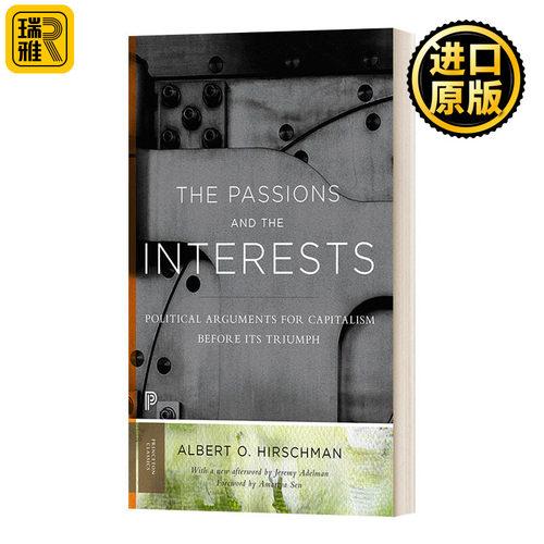 The Passions and the Interests 激情和利益：资本主义胜利之前的政治争论（新平装）