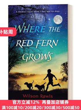 Where the Red Fern Grows 红色羊齿草的故乡 Wilson Rawls