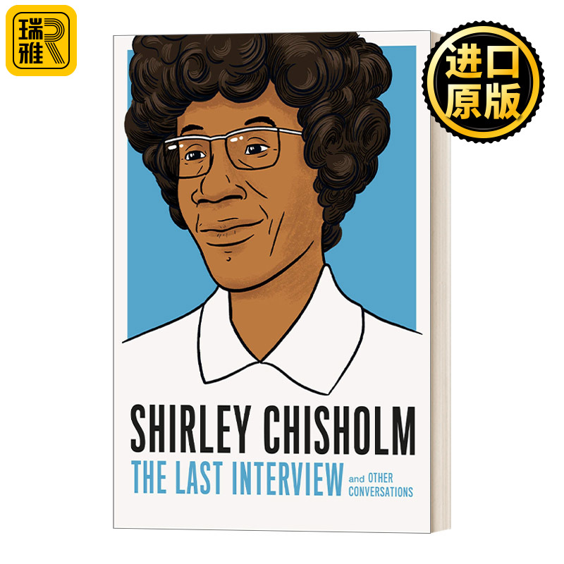 Shirley Chisholm The Last Interview and Other Conversations 书籍/杂志/报纸 人文社科类原版书 原图主图