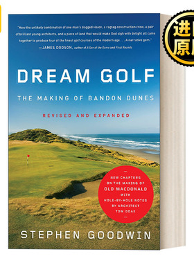 Dream Golf 梦想高尔夫 班顿沙丘高尔夫胜地球场的诞生 Stephen Goodwin 精装