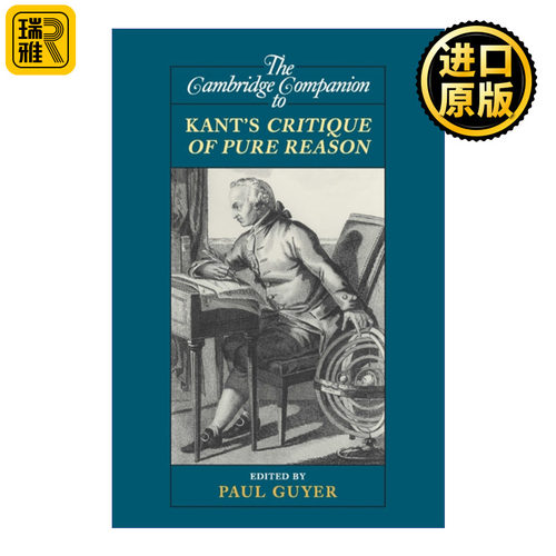 The Cambridge Companion to Kant's  Critique of Pure Reason 剑桥康德纯粹理性批判研究指南 剑桥哲学指南系列