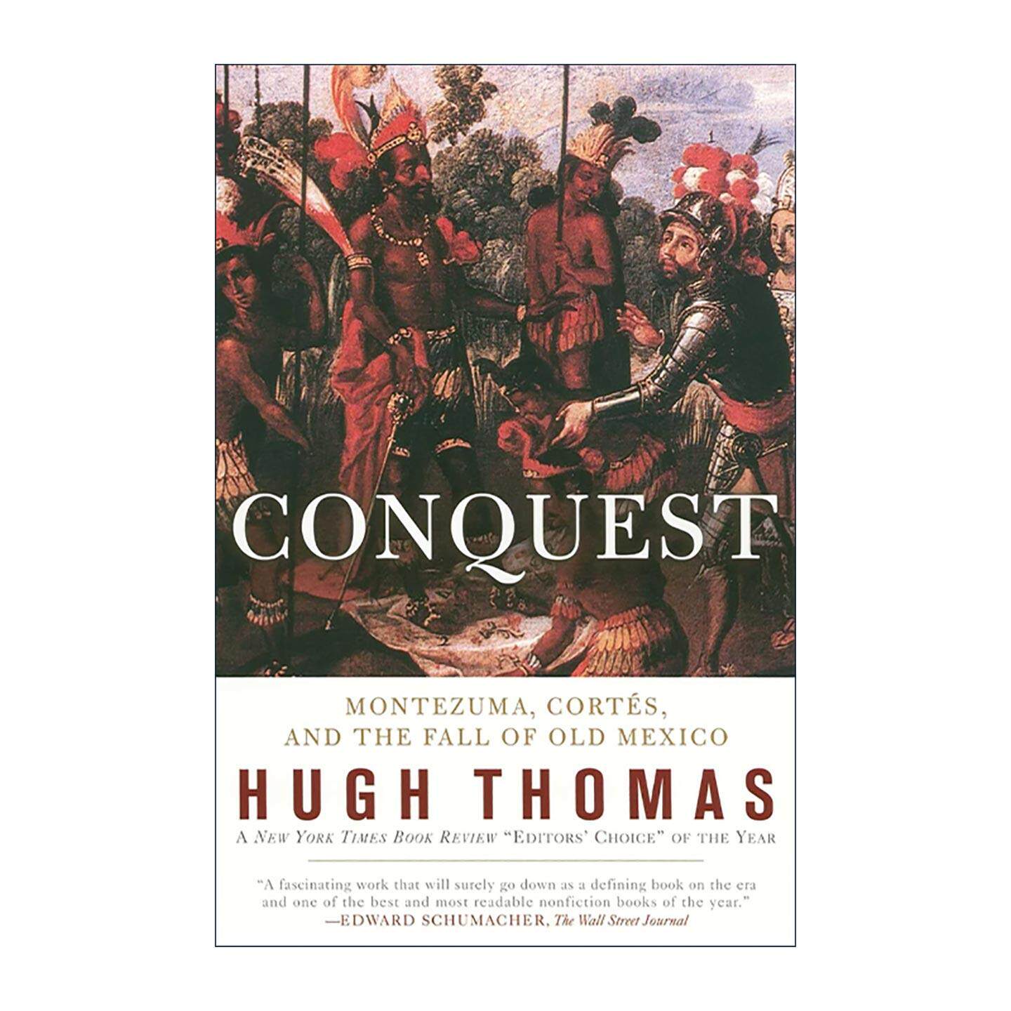 英文原版 Conquest 征服 科尔特斯 蒙特祖玛与旧墨西哥的覆亡 洛杉矶时报年度历史图书奖 英文版 进口英语原版书籍