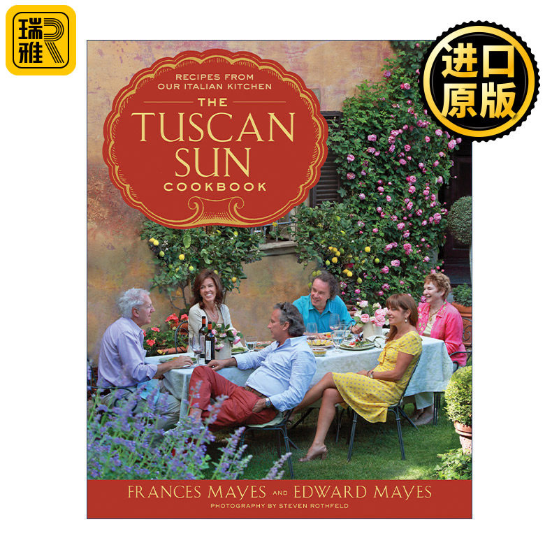 The Tuscan Sun Cookbook 托斯卡纳食谱 精装 意大利美食 Frances Mayes