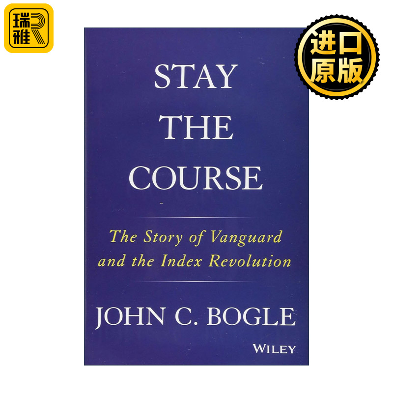 英文原版 Stay the Course 坚守 指数基金之父博格的长赢之道 John C. Bogle 精装 英文版 进口英语原版书籍