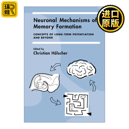 英文版 Neuronal Mechanisms of Memory Formation 记忆形成的神经机制 英文原版