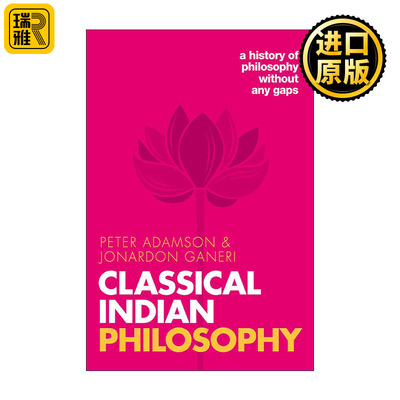 英文原版 Classical Indian Philosophy 古典印度哲学 不间断的哲学史系列 彼得?亚当森 英文版 进口英语原版书籍