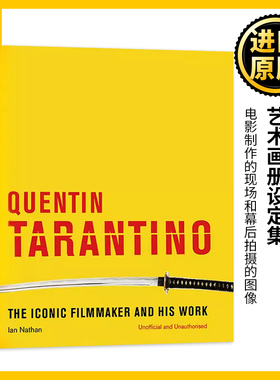 昆汀塔伦蒂诺电影艺术画册设定集  Quentin Tarantino The iconic filmmaker and his work 英文原版英文版 进口原版英语书籍