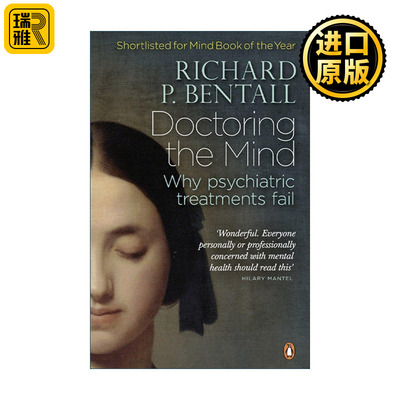 Doctoring the Mind 医治心病 精神病治疗为什么失败 理查德•本托尔
