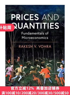 Prices and Quantities 价格与数量 微观经济学原理 Rakesh V. Vohra
