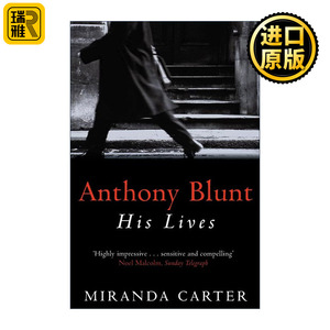 Anthony Blunt 安东尼·布兰特 苏联特工、英国艺术史学家传记