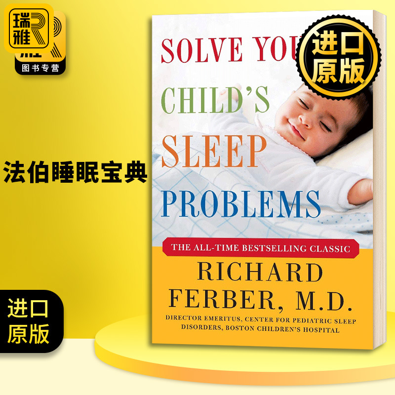 法伯睡眠宝典 英文原版 Solve Your Child's Sleep Problems 儿童睡眠安抚法 Richard Ferber 理查德法伯 全英文版进口英语书籍
