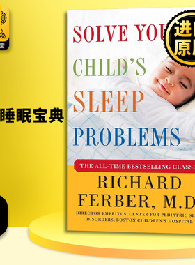 法伯睡眠宝典 英文原版 Solve Your Child's Sleep Problems 儿童睡眠安抚法 Richard Ferber 理查德法伯 全英文版进口英语书籍