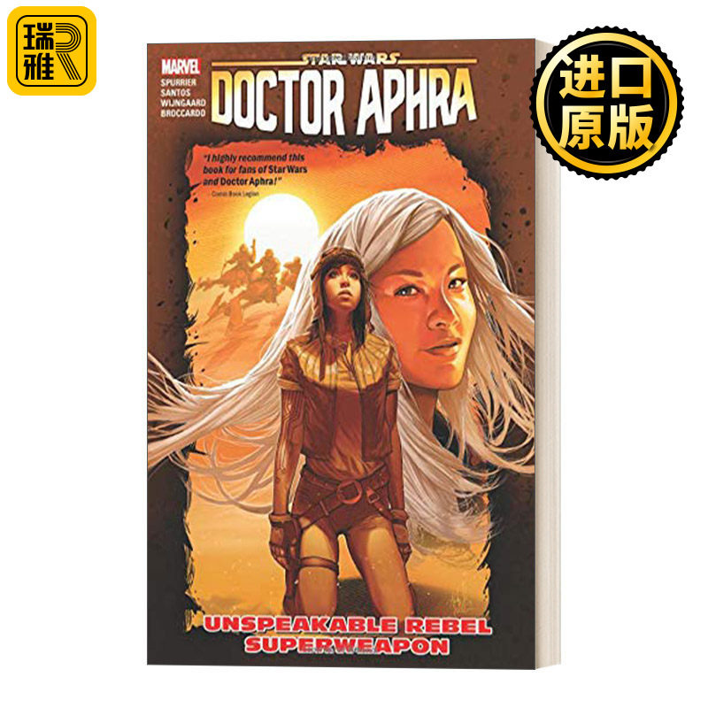 Star Wars: Doctor Aphra Vol. 6: Unspeakable Rebel Superweapon  漫威漫画 星球大战阿芙拉博士6