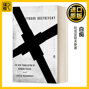 Idiot 书籍 进口英语原版 英文版 小说 The Fyodor Classics Vintage Dostoyevsky 英文原版 白痴 Mikhailovich 陀思妥耶夫斯基