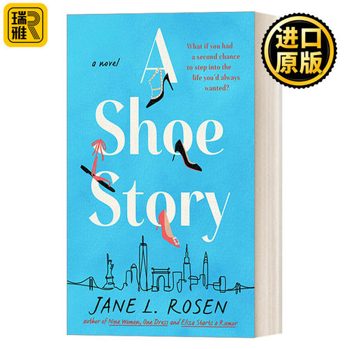 A Shoe Story 鞋子的故事 女性友谊浪漫喜剧小说 Jane L. Rosen