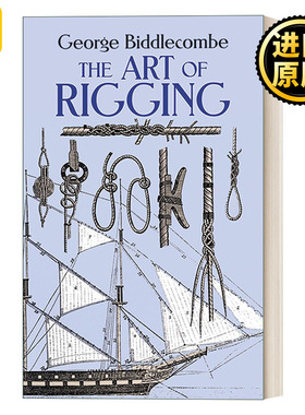 The Art of Rigging 套索的艺术 海运船舶的套索