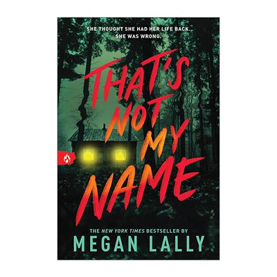 英文原版 That's Not My Name 那不是我的名字 惊悚悬疑小说 Megan Lally 英文版 进口英语原版书籍