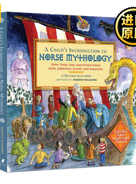 A Child's Introduction to Norse Mythology  我的第一本北欧神话故事书  精装 Heather Alexander