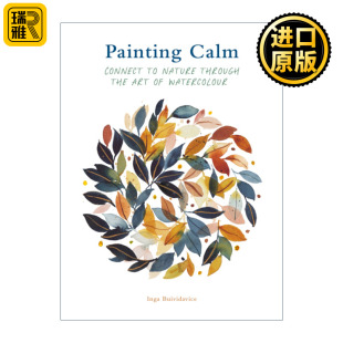 the Painting Connect 通过水彩画与自然连结 书籍 英文原版 平静绘画 nature Calm art through 进口英语原版 watercolour