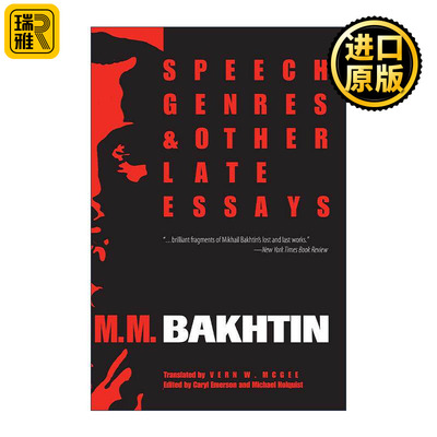 英文原版 Speech Genres and Other Late Essays巴赫金演讲体裁和其他后期散文 结构主义符号学代表 英文版 进口英语原版书籍