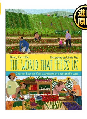 The World That Feeds Us 喂养我们的世界 儿童科普百科精装绘本