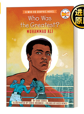 Who Was the Greatest?: Muhammad Ali (Who HQ Graphic Novel) 谁最厉害？拳王阿里图像小说