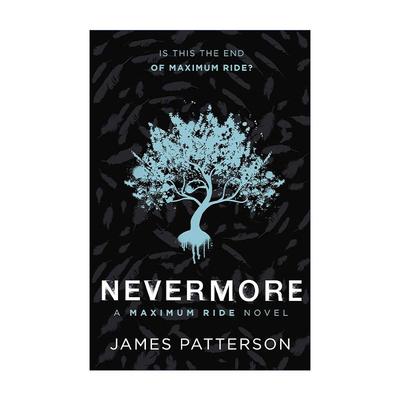 英文原版 Maximum Ride Nevermore 极速飞行小说8 詹姆斯·帕特森 英文版 进口英语原版书籍
